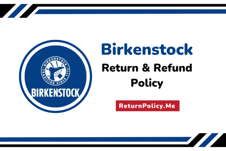 Birkenstock Return and Refund Policy