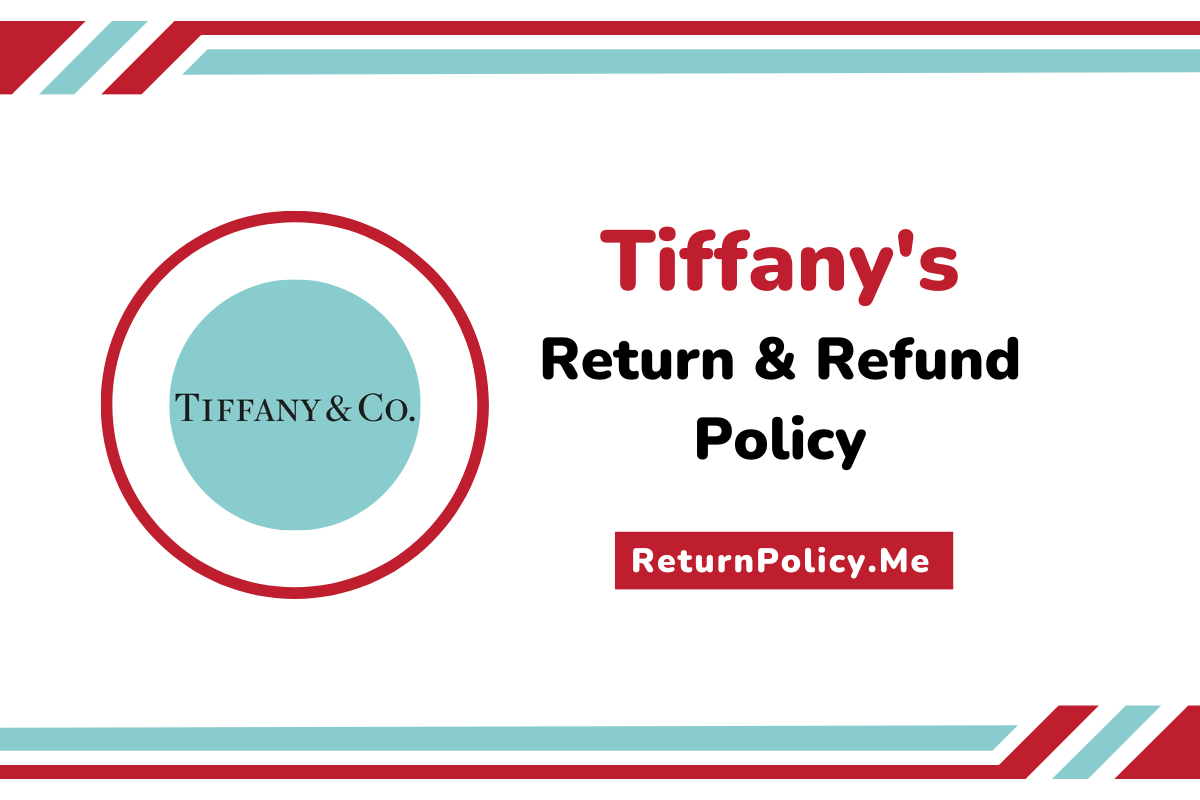 tiffany's return and refund policy