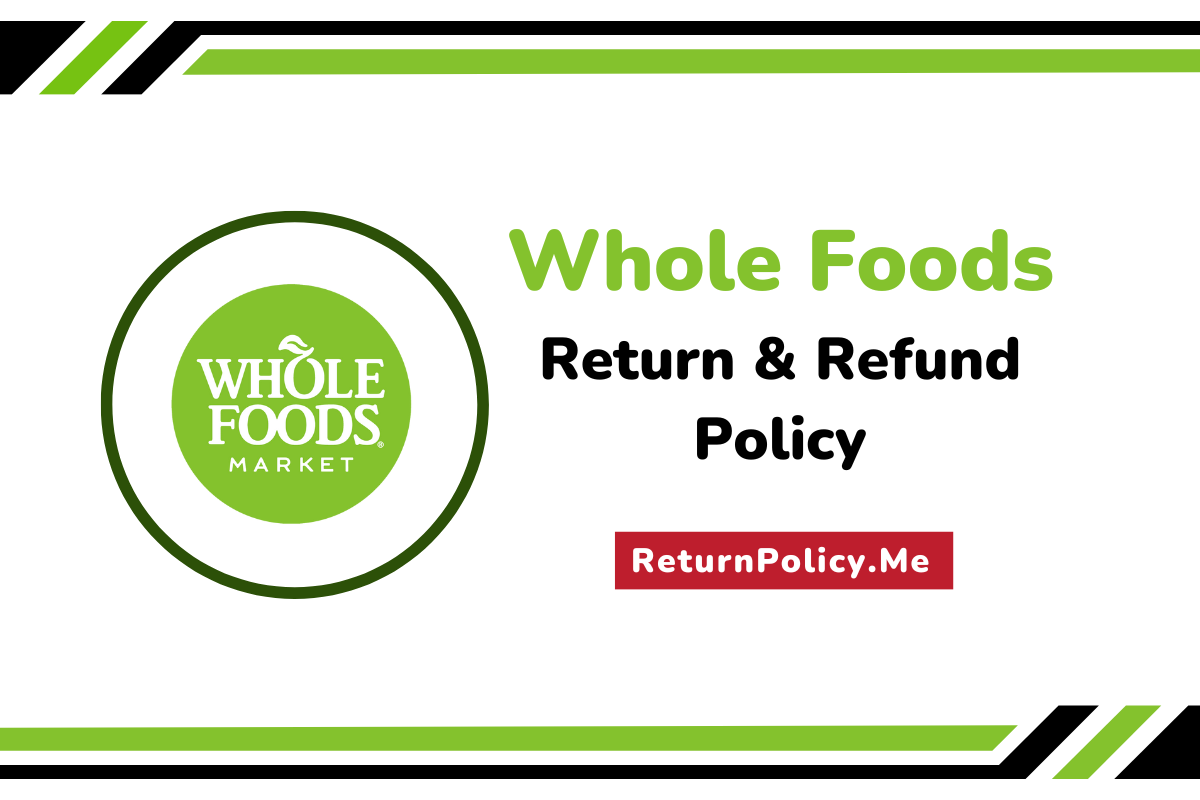 whole foods return and refund policy