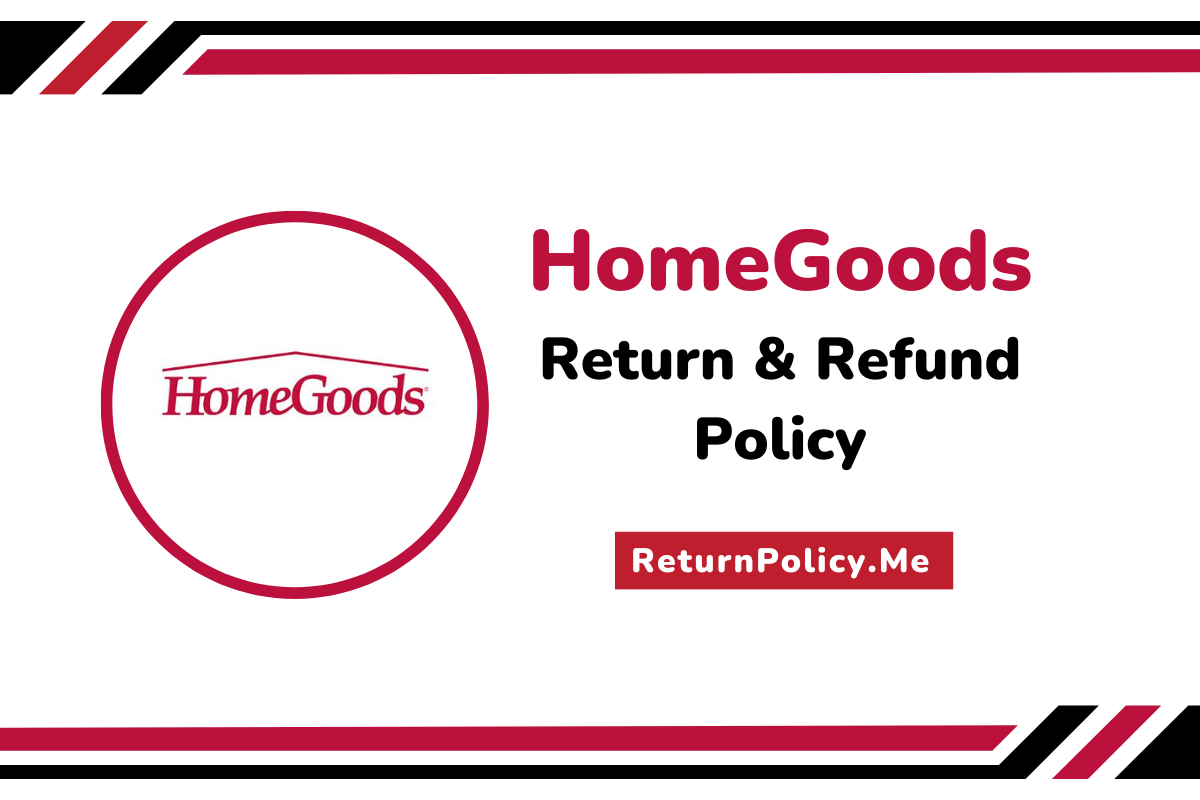 homegoods return and refund policy
