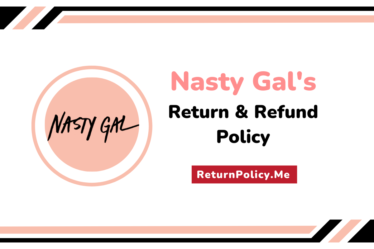 nasty gal's return and refund policy