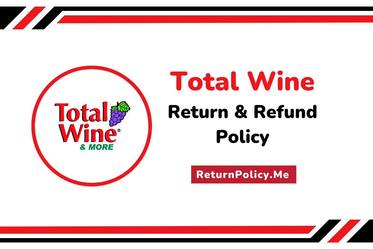 total wine return and refund policy