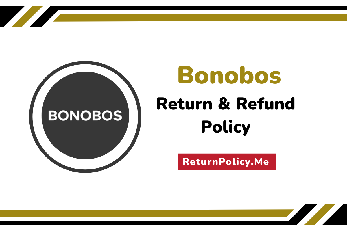 Bonobos Return & Refund Policy