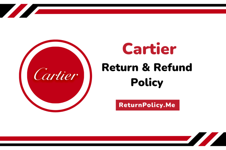 Cartier Return & Refund Policy