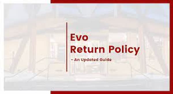 Evo Return And Refund Policy
