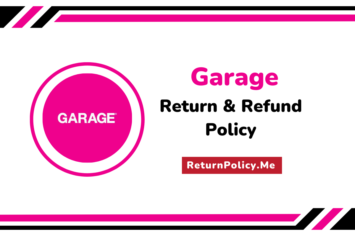 Garage Return & Refund Policy