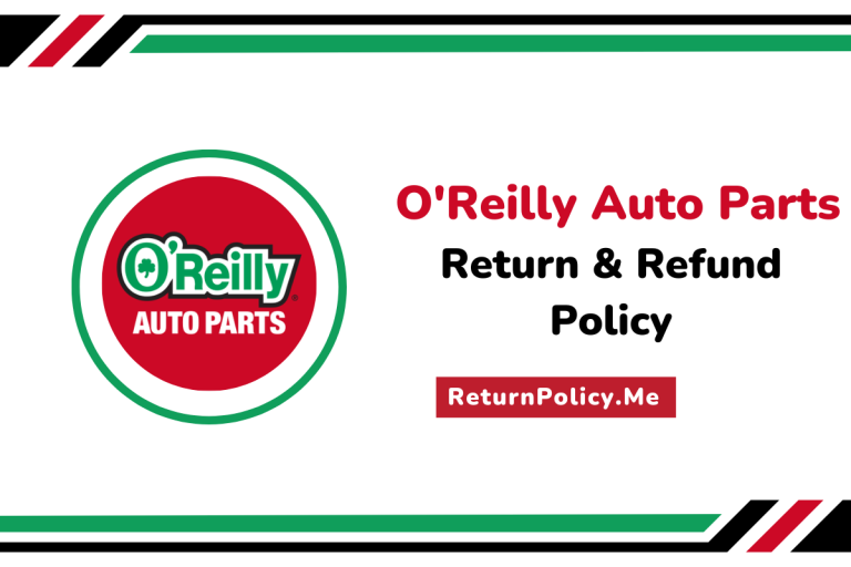 O'Reilly Auto Parts Return & Refund Policy