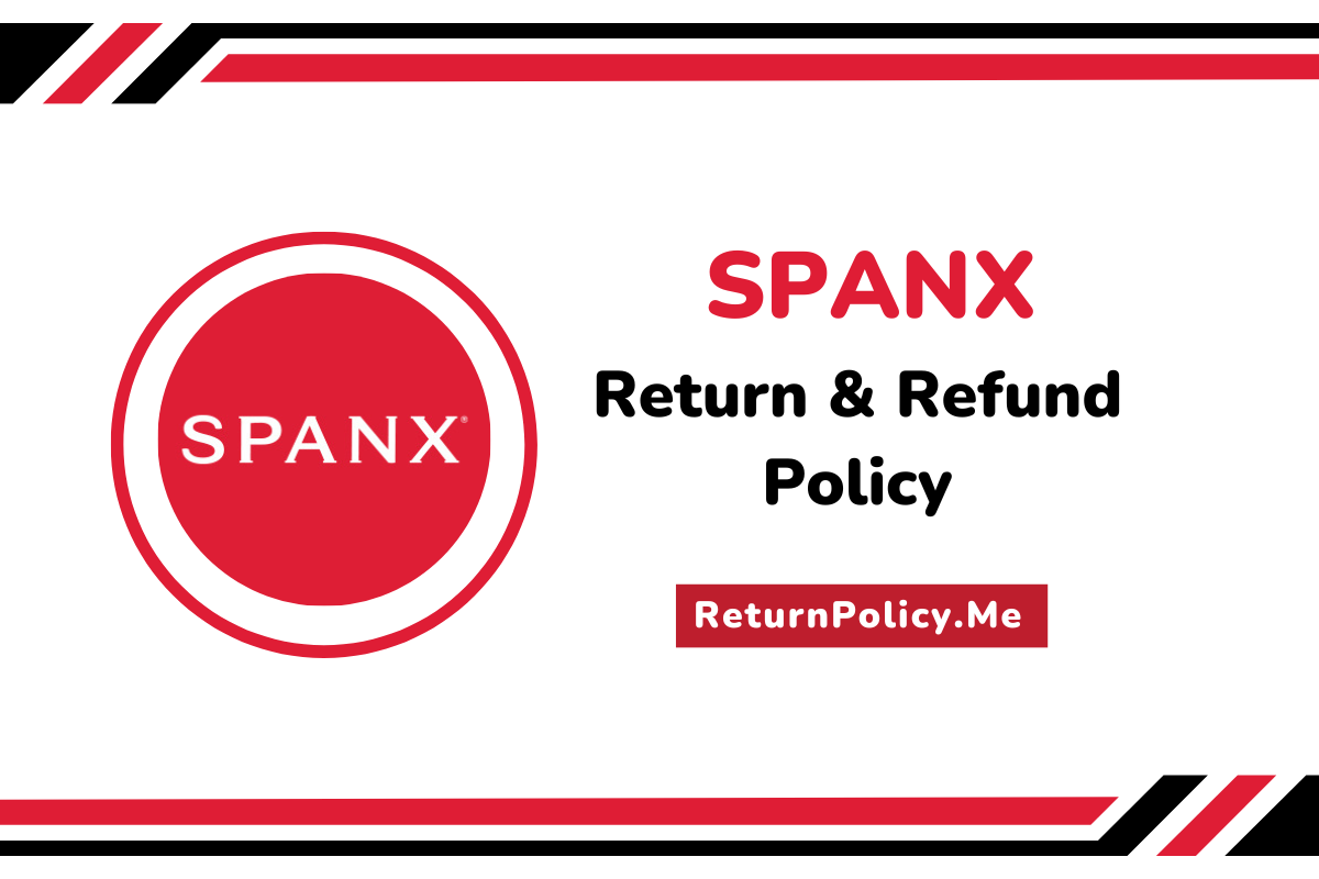 Spanx Return & Refund Policy