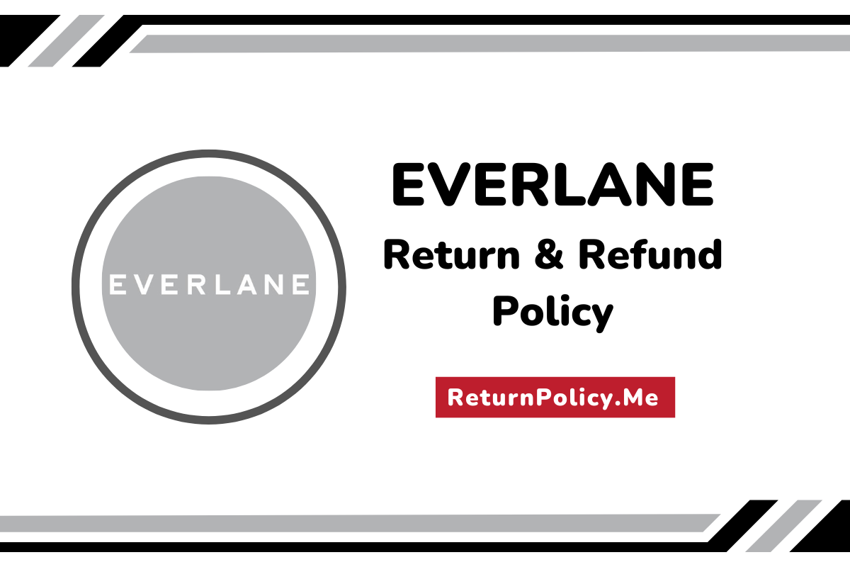 Everlane's Return and Refund Policy