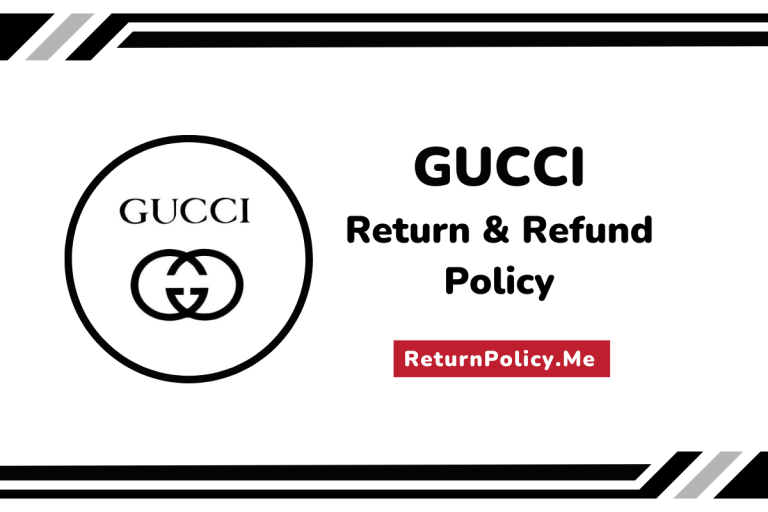Gucci Return and Refund Policy